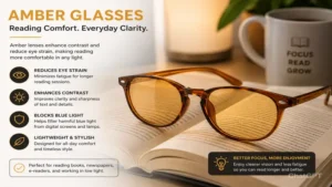 Amber glasses improving reading comfort with enhanced contrast and reduced eye fatigue
