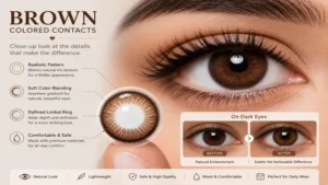 Close-up view of brown colored contacts showing realistic patterns and natural blending