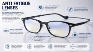 anti fatigue lenses close up design featuring lightweight frames and blue light filtering lenses