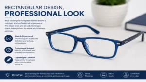 Classic blue eyeglass frames featuring a rectangular design for professional wear