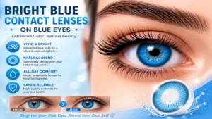 Bright blue contact lenses on blue eyes delivering vivid color enhancement and striking visual impact