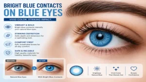 Bright blue contacts on blue eyes creating vivid color depth and a striking appearance