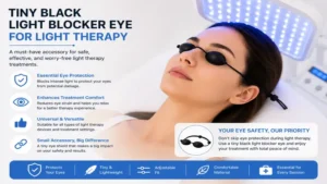 tiny black light blocker eye for light therapy serving as an essential eye safety accessory for treatments