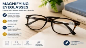 Magnifying eyeglasses offering lightweight comfort for extended reading sessions