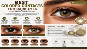 best colored contacts for dark eyes in warm hazel tones that blend naturally with dark eye color.