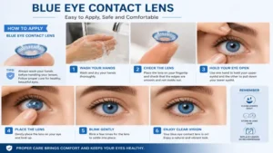 Step-by-step guide showing how to safely apply blue eye contact lens for comfortable daily use.